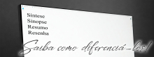 Síntese, sinopse, resumo, resenha